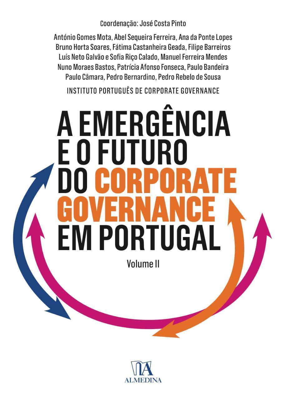 A Emergência e o Futuro do Corporate Governance em Portugal-Vol II