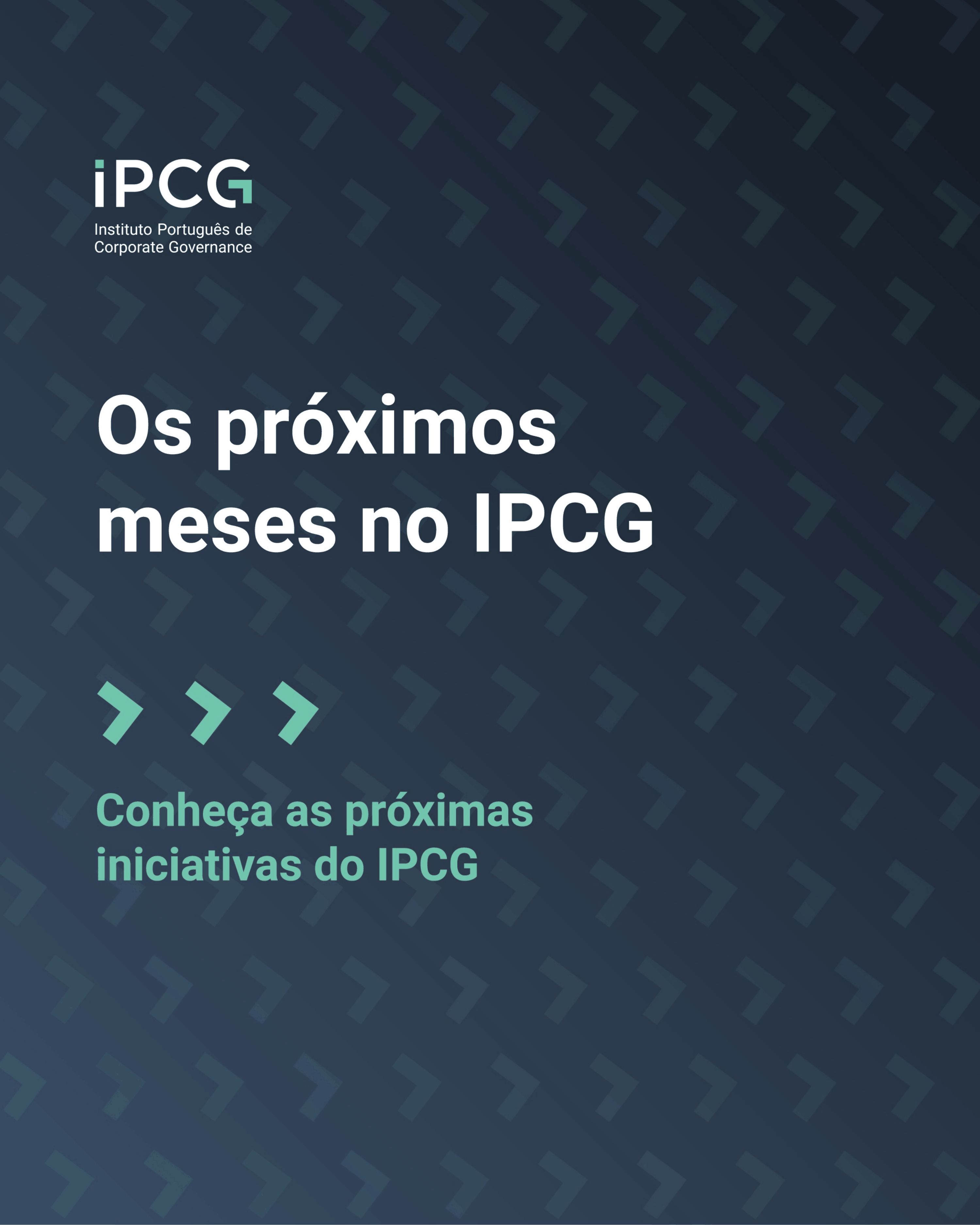 IPCG - Instituto Portugu&ecirc;s de Corporate Governance